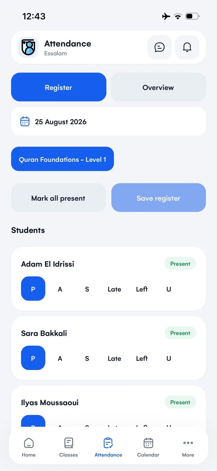 The attendance register with present, absent, sick, late and left states per student